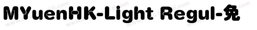 MYuenHK-Light Regul字体转换